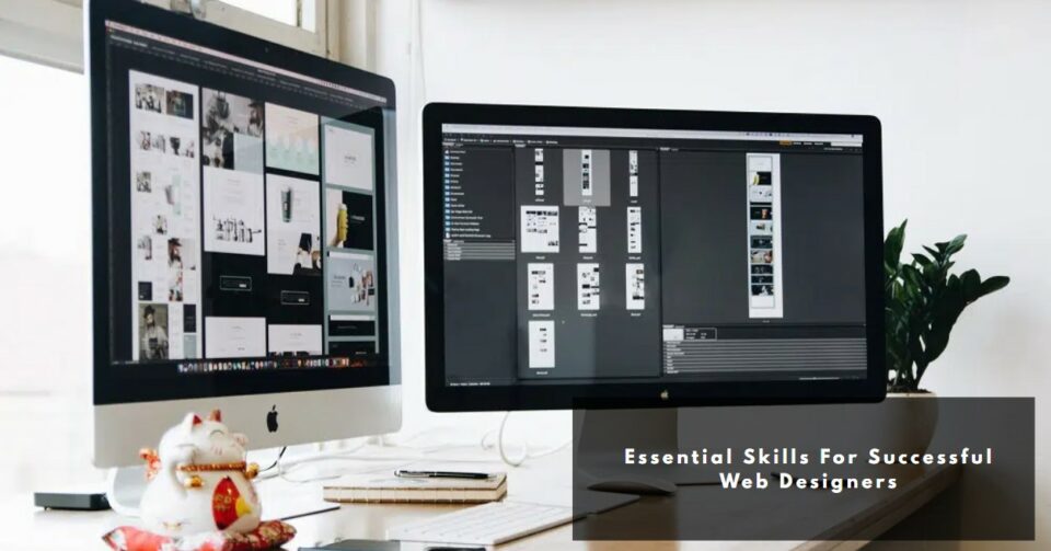 blog Essential Skills for Successful Web Designers